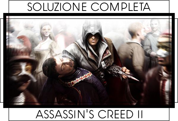 Guida Assassin's Creed 2